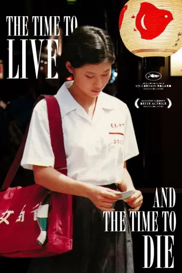 Poster to the movie "The Time to Live and the Time to Die" #1050363