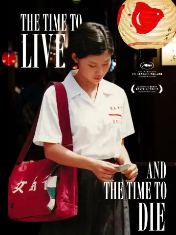 Poster to the movie "The Time to Live and the Time to Die" #1050364
