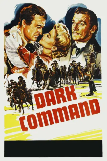Poster to the movie "Dark Command" #1102549