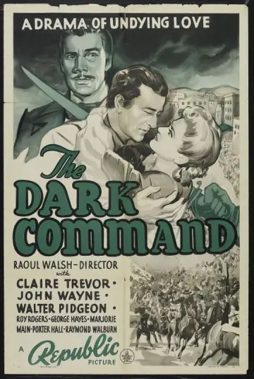 Poster to the movie "Dark Command" #1102559