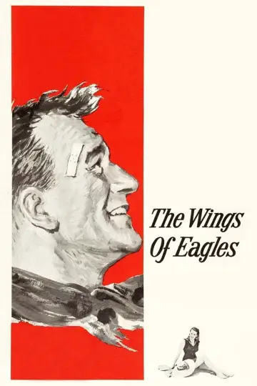 Poster to the movie "The Wings of Eagles" #1624186
