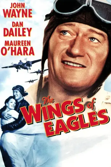 Poster to the movie "The Wings of Eagles" #1624188