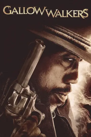 Poster to the movie "Gallowwalkers" #745116