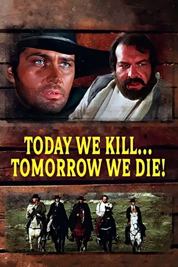 Poster to the movie "Today We Kill, Tomorrow We Die!" #1076257