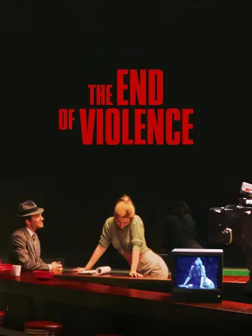 Poster to the movie "The End of Violence" #1186634