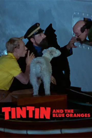 Poster to the movie "Tintin and the Blue Oranges" #1109348