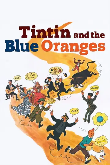 Poster to the movie "Tintin and the Blue Oranges" #1109350