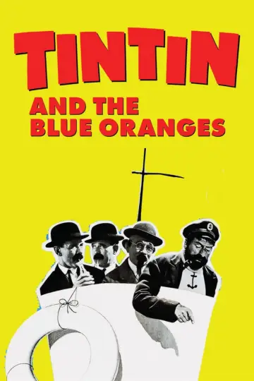 Poster to the movie "Tintin and the Blue Oranges" #1109351