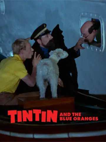 Poster to the movie "Tintin and the Blue Oranges" #1109355