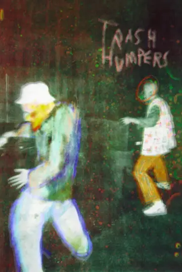 Poster to the movie "Trash Humpers" #1192563