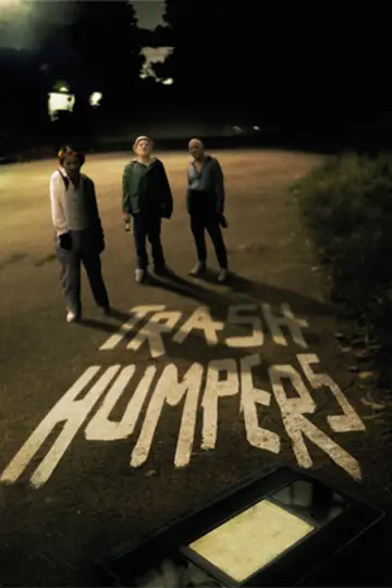 Poster to the movie "Trash Humpers" #702387