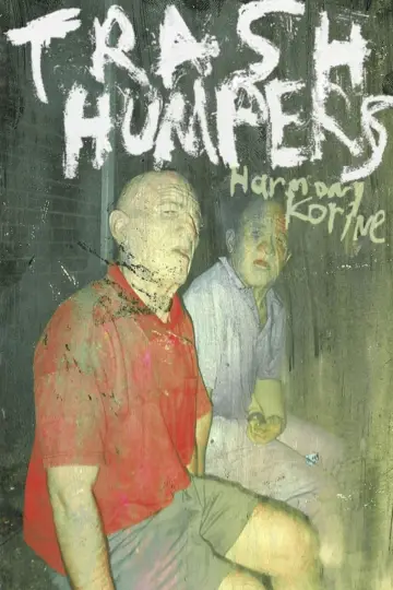 Poster to the movie "Trash Humpers" #702388