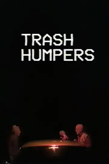 Poster to the movie "Trash Humpers" #702414