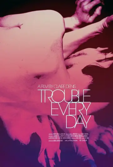 Poster to the movie "Trouble Every Day" #897398
