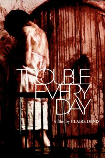 Poster to the movie "Trouble Every Day" #897402