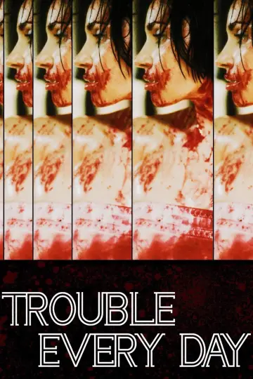 Poster to the movie "Trouble Every Day" #897404