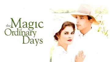 Backdrop to the movie "The Magic of Ordinary Days" #882820