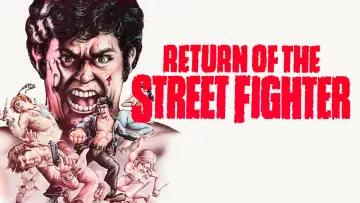 Backdrop to the movie "Return of the Street Fighter" #1093379