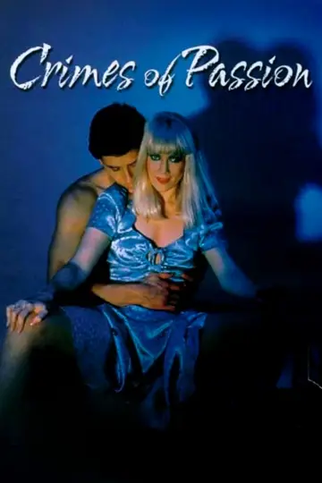 Poster to the movie "Crimes of Passion" #1061000