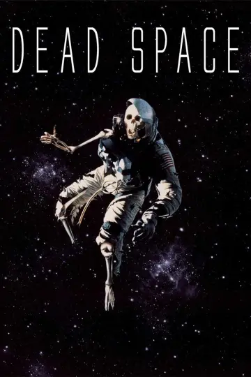 Poster to the movie "Dead Space" #1097509