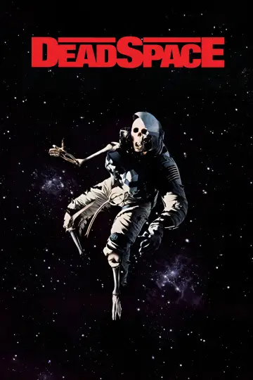 Poster to the movie "Dead Space" #1097515