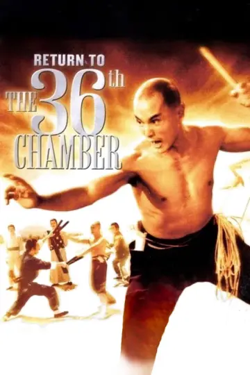 Poster to the movie "Return to the 36th Chamber" #938950