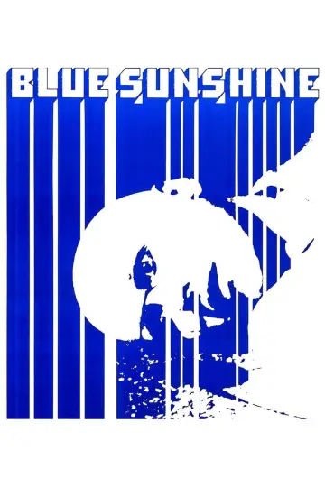 Poster to the movie "Blue Sunshine" #1204433