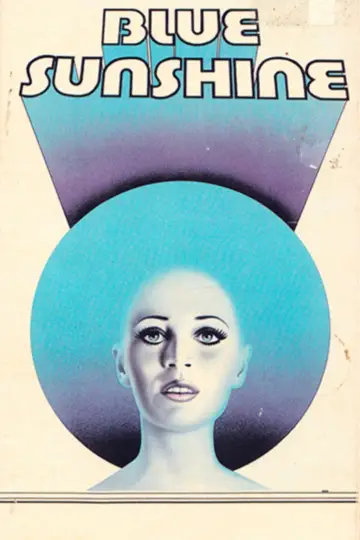 Poster to the movie "Blue Sunshine" #680217