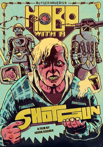 Poster to the movie "Hobo with a Shotgun" #1003070
