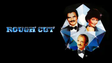 Backdrop to the movie "Rough Cut" #724391