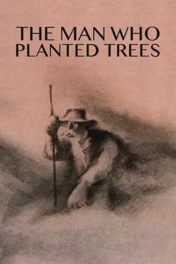 Poster to the movie "The Man Who Planted Trees" #1170250