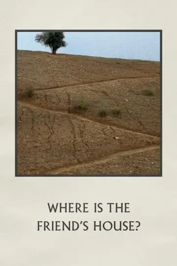 Poster to the movie "Where Is The Friend