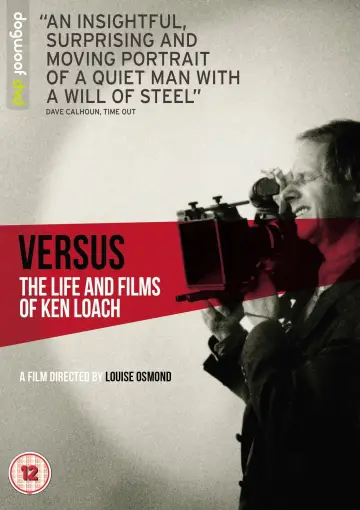 Poster to the movie "Versus: The Life and Films of Ken Loach" #927922