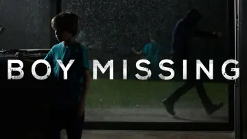 Backdrop to the movie "Boy Missing" #709125