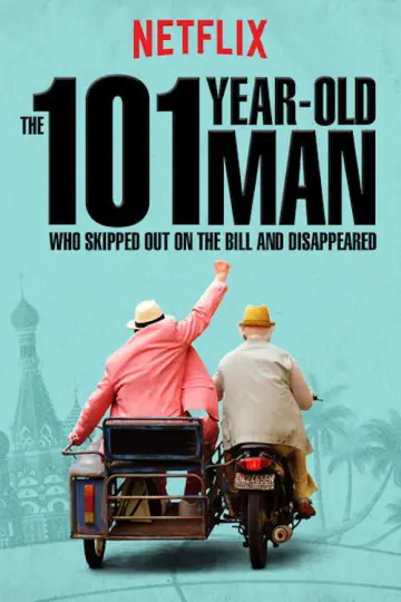 Poster to the movie "The 101-Year-Old Man Who Skipped Out on the Bill and Disappeared" #1050552