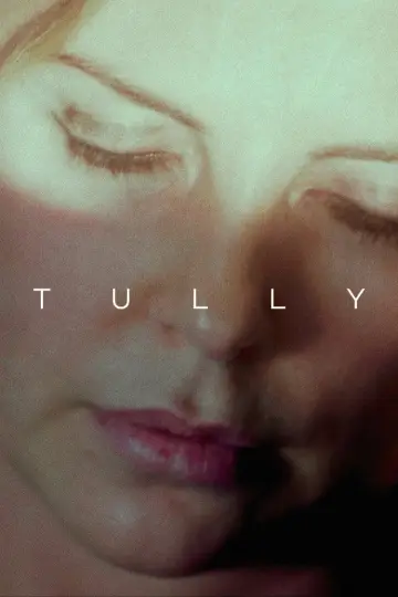 Poster to the movie "Tully" #854216