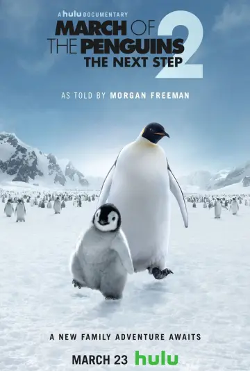 Poster to the movie "March of the Penguins 2: The Next Step" #1096532