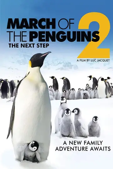 Poster to the movie "March of the Penguins 2: The Next Step" #1096533