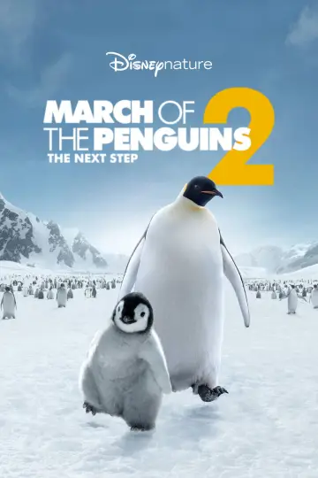 Poster to the movie "March of the Penguins 2: The Next Step" #1096534