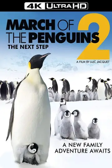 Poster to the movie "March of the Penguins 2: The Next Step" #1096535