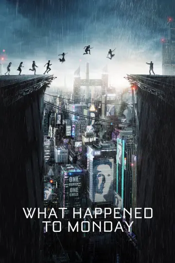 Poster to the movie "What Happened to Monday" #653114
