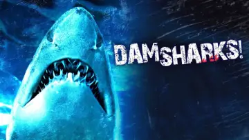 Backdrop to the movie "Dam Sharks!" #713897