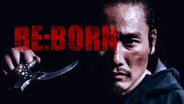 Backdrop to the movie "RE:BORN" #609541