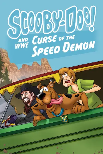 Poster to the movie "Scooby-Doo! and WWE: Curse of the Speed Demon" #1010178