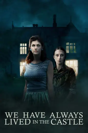 Poster to the movie "We Have Always Lived in the Castle" #1044089