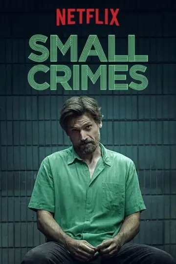 Poster to the movie "Small Crimes" #1042379