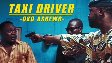 Backdrop to the movie "Taxi Driver: Oko Ashewo" #1200939