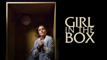 Backdrop to the movie "Girl in the Box" #852994