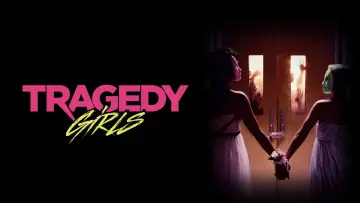 Backdrop to the movie "Tragedy Girls" #936897