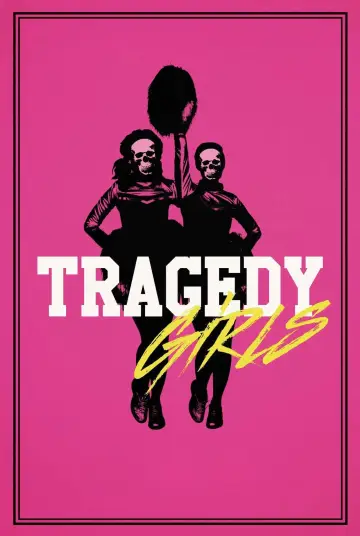 Poster to the movie "Tragedy Girls" #936904